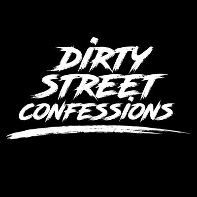 dirty street confessions podcast|DIRTY STREET CONFESSIONS PODCAST .